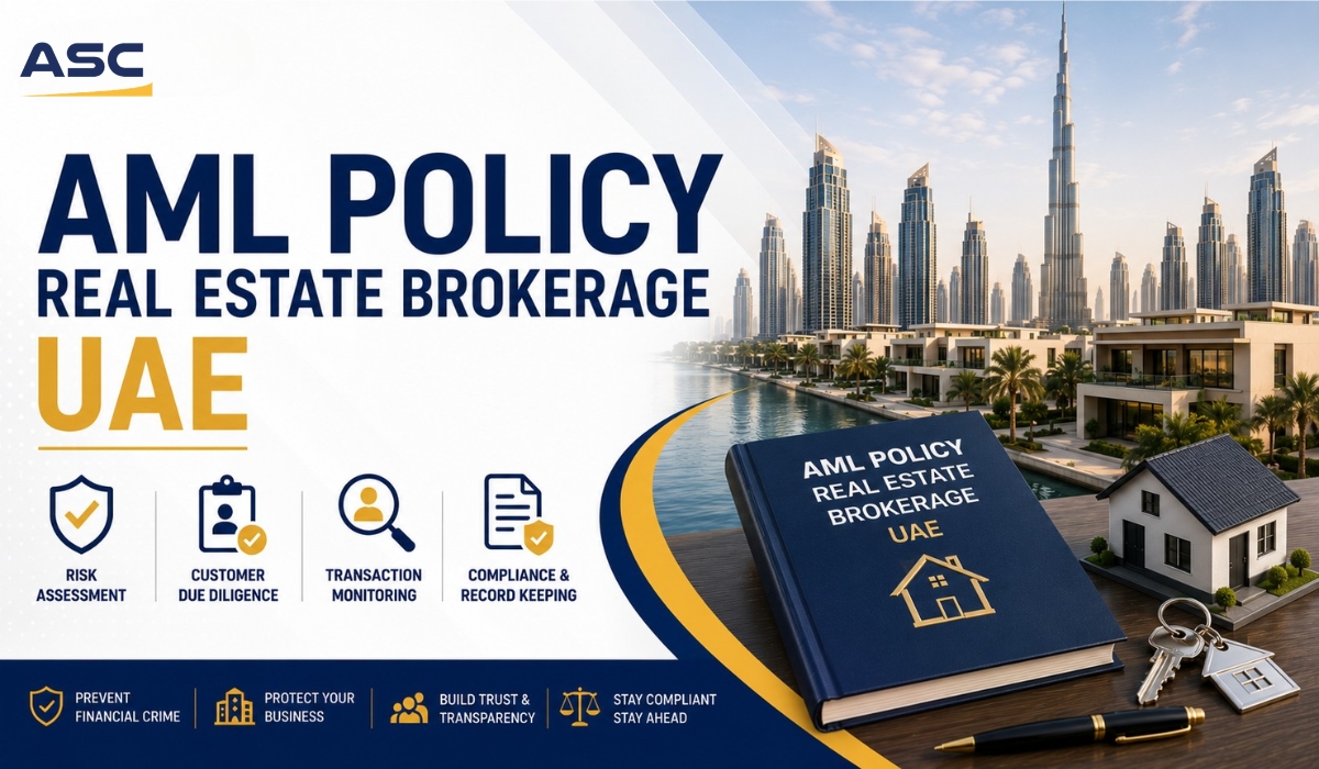 Is Your AML Policy Still Fit for a Real Estate Brokerage in the UAE